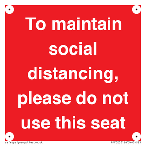 To maintain social distancing, please do not use this seat
